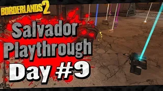 Borderlands 2 | Salvador Playthrough Funny Moments And Drops | Day #9