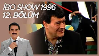 İbo Show 1996 12. Bölüm (Konuklar: Ferdi Özbeğen & Hilal Özdemir & Cengiz İmren) #İboShowNostalji