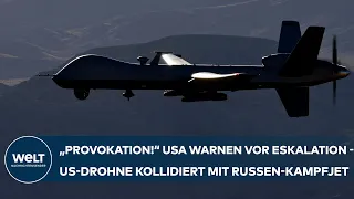 USA WARNEN VOR EINER ESKALATION: "Provokation!" US-Militärdrohne kollidiert mit Russen-Kampfjet