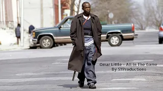 Omar Little - All In The Game ( The Wire Tribute ) - For Michael K. Williams
