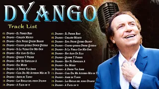 DYANGO 70s, 80s GRANDES EXITOS ~ DYANGO EXITOS SUS MEJORES CANCIONES