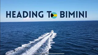 CROSSING FROM MIAMI TO BIMINI