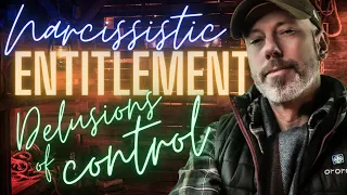 Narcissistic Entitlement Becomes Delusional Control. Know The Signs In Toxic People