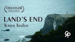 LAND'S END (2024) | Official Teaser Trailer | Award-Winning Feature Film