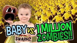 BABY vs 1 MILLION ZOMBIES!!! | Swarmz