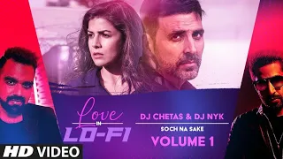 "Soch Na Sake" Love in LoFi Vol.1 : DJ Chetas & DJ NYK | PM Music 1M