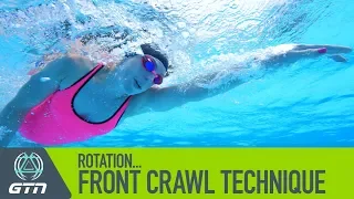Rotation - How To Swim Front Crawl | Freestyle Swimming Technique