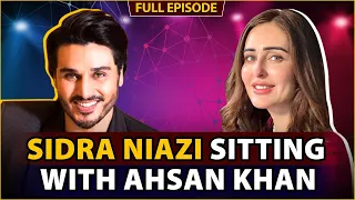 Sidra Niazi Sitting With Ahsan Khan | Lo Karlo Baat | Full Episode