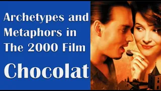 Chocolat (2000) Film Analysis