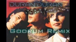 Duran Duran - Come Undone ( Goorum Remix Video Edit)
