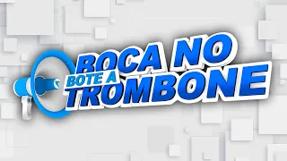 JORNAL BOTE  A BOCA NO TROMBONE 07-07-2022