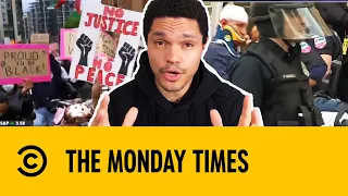 The Monday Times: Protests, Set-Ups, HBO & Nascar | The Daily Show With Trevor Noah