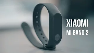 Xiaomi Mi Band 2 - любовь с первого взгляда. Полный обзор, отзыв пользователя.