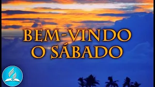 Hinário Adventista 532 - BEM-VINDO O SÁBADO