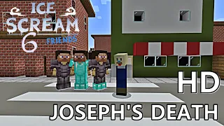 Ice Scream 6 Minecraft Full Cutscenes | Joseph's death Scene In Minecraft!