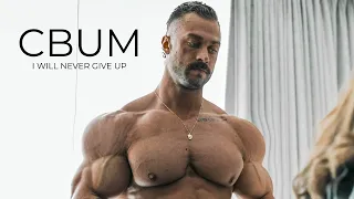 CBUM 💎 I WILL NEVER GIVE UP | Chris Bumstead 3x Mr.Olympia in CLASSIC PHYSIQUE - fitness motivation