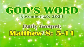 Daily Bible Verse November 29, 2021 Matthew 8: 5-11 God's Word  Bible Reading