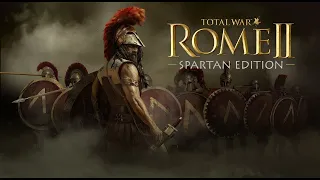 Total War: Rome 2 прохождение (легенда) / Спарта №1