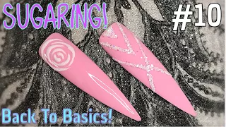 Back To Basics #10 - Sugaring! | Nail Art Tutorial | Nail Sugar