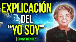 ✅ El PODER Del "YO SOY" Explicado PASO a PASO - Metafísica - Conny Méndez