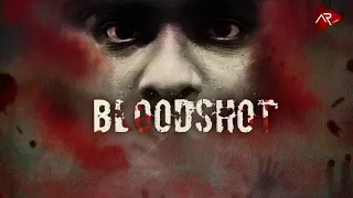 Bloodshot -Trailer| Crime thriller | Short story