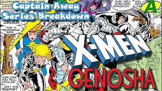 X-Men: Genosha STORY ARC BREAKDOWN