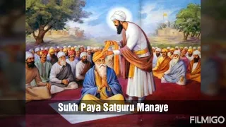 Sukh Paya Satguru Manaye - Bhai Manpreet Singh ji Kanpuri | Shabad Gurbani