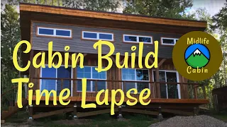 Cabin Build Time Lapse 1080p