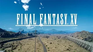 Final Fantasy XV Windows Edition Playable Demo #1