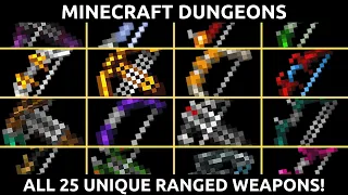 Minecraft Dungeons All 25 Unique Ranged Weapons! With Full Descriptions