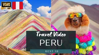 PERU | BEST 10 NATURAL WONDERS | YOU'LL BE AMAZED | TRAVEL VİDEO