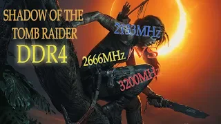 Shadow of the Tomb Raider DDR4 16GB RAM (Dual channel) (2133MHz, 2666MHz,3200MHz)