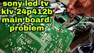 sony led tv klv 24p412b main board problem