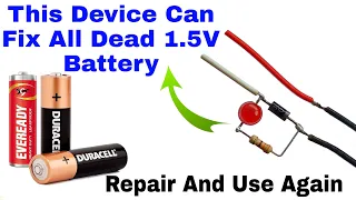 This Device Can Fix All Dead 1.5V Battery..Repair And Use Lifetime..Recovery Of Dead Battery