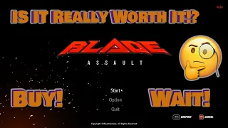 Just a diet Blade Assault Review! | Blade Assault Gameplay