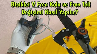 Bisiklet V Fren Teli ve Kolu Değişimi-Kendin Yap!-Basit ve Kolay Anlatım