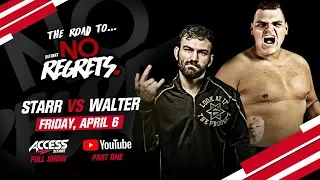 Road To No Regrets (Part One): Featuring David Starr vs WALTER