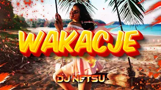 😍🌴WAKACJE 2023🌴😍😱[ 😈POMPA/VIXA NA WAKACJE 😈]🚗⛔ VOL.1⛔LIPIEC 2023 ⛔🌴DJ NETSU🌴