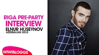 Interview: Elnur Huseynov - Azerbaijan 2015 Eurovision Pre-Party Riga | wiwibloggs