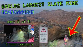 Worlds Largest Slate Mine MAENOFFEREN PT2 OF 3