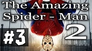 Прохождение The Amazing Spider-Man 2 - Часть 3 - Бандитские разборки в ОСКОРП