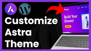 Customize Astra WordPress Theme (simple tutorial)