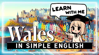 Wales - Sightseeing for Beginners  (Simple English With Subtitles A1-A2)