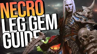 IN-DEPTH Necromancer Legendary Gem Guide | PVE + PVP