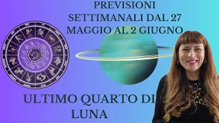 Previsioni settimanale dal 27 maggio al 2 giugno 2024