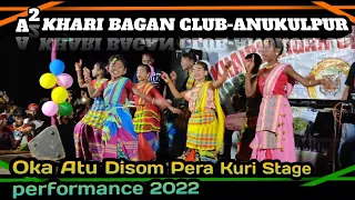 OKA ATU DISOM PERA KURI SANTALI DANCE PERFORMANCE @ ANUKULPUR |A² KHAIRI BAGAN CLUB ANUKULPUR 2022