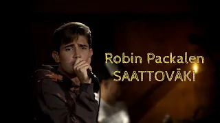 Robin Packalen - SAATTOVÄKI