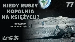 Górnictwo ekstremalne – czego szukamy na dnie oceanów i na powierzchni Księżyca? | dr Jakub Ciążela