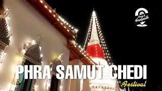 'Phra Samut Chedi Festival' The great temple fair near Bangkok [4k | ENG sub] เดินเที่ยวงานเจดีย์