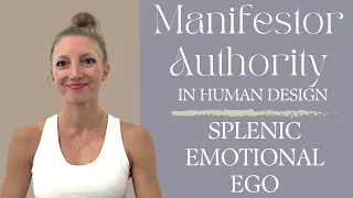 MANIFESTOR Authority: How to Follow | Emotional, Splenic, Ego